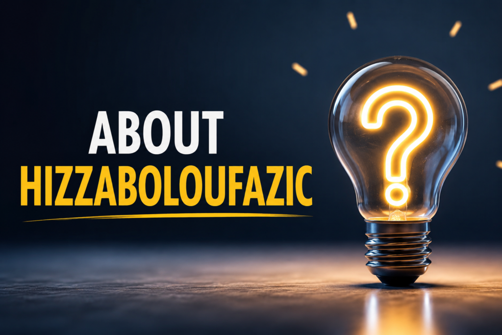 about hizzaboloufazic